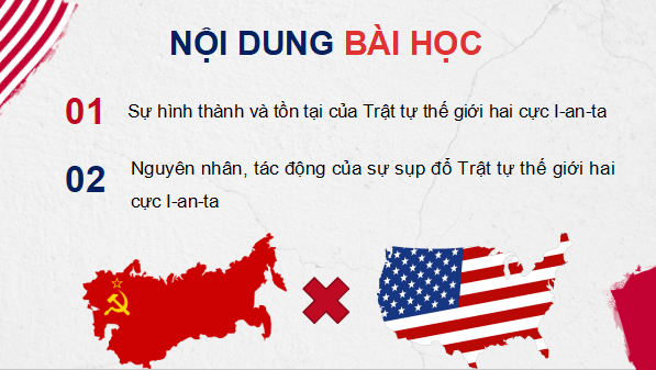 Giáo án điện tử Lịch sử 12 Bài 2 (Cánh diều): Trật tự thế giới trong Chiến tranh lạnh (ảnh 1)