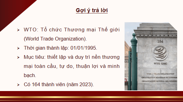 Giáo án điện tử KTPL 12 (Chân trời sáng tạo): Bài 16: Một số nguyên tắc cơ bản của Tổ chức Thương mại Thế giới và hợp đồng thương mại quốc tế (ảnh 1)