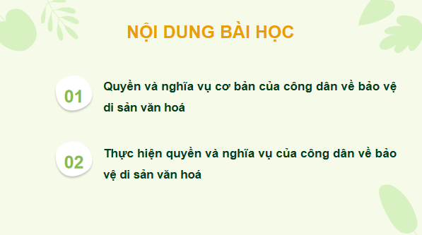 Giáo án điện tử KTPL 12 (Cánh diều): Bài 13: Quyền và nghĩa vụ của công dân trong bảo vệ di sản văn hoá (ảnh 1)