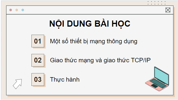 Gi&aacute;o &aacute;n điện tử Tin học 12 (Ch&acirc;n trời s&aacute;ng tạo): B1: Thiết bị v&agrave; giao thức mạng (ảnh 1)