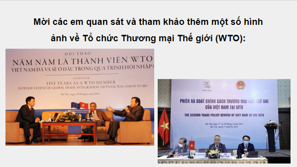 Giáo án điện tử KTPL 12 (Cánh diều): Bài 2: Hội nhập kinh tế quốc tế (ảnh 1)