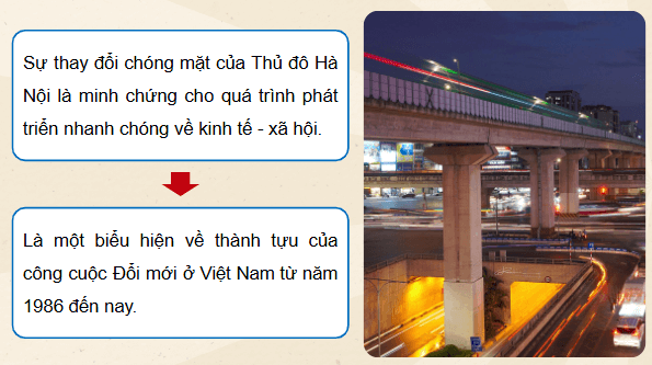 Giáo án điện tử Lịch sử 12 Bài 11 (Chân trời sáng tạo): Thành tựu cơ bản và bài học của công cuộc Đổi mới ở Việt Nam từ năm 1986 đến nay (ảnh 1)