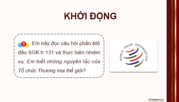 Giáo án điện tử KTPL 12 (Cánh diều): Bài 17: Các nguyên tắc cơ bản của Tổ chức Thương mại thế giới và hợp đồng thương mại quốc tế (ảnh 1)