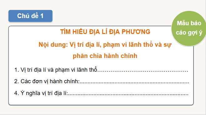Giáo án điện tử Địa lí 12 Bài 39 (Chân trời sáng tạo): Thực hành: Tìm hiểu địa lí địa phương (ảnh 1)