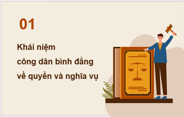 Giáo án điện tử KTPL 11 Bài 10 (Cánh diều): Quyền bình đẳng của công dân trước pháp luật (ảnh 1)