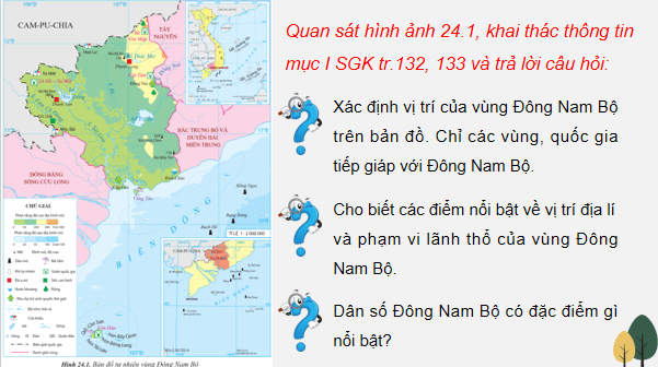 Giáo án điện tử Địa lí 12 Bài 24 (Cánh diều): Phát triển kinh tế - xã hội ở Đông Nam Bộ (ảnh 1)