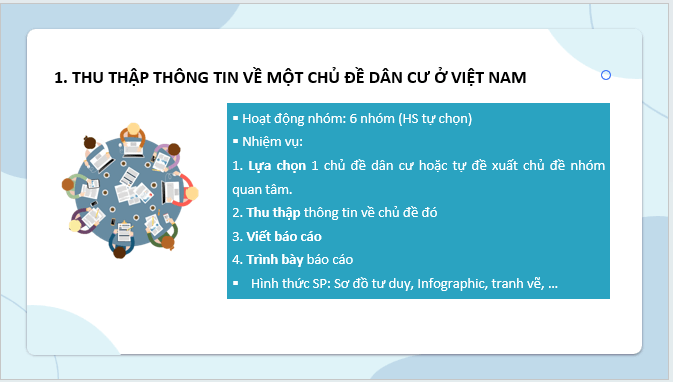 Giáo án điện tử Địa lí 12 Bài 9 (Kết nối tri thức): Thực hành: Viết báo cáo về một chủ đề dân cư ở Việt Nam (ảnh 1)