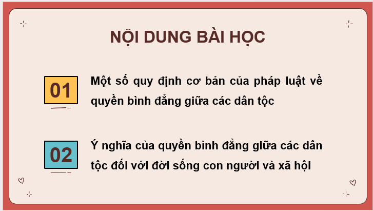 Giáo án điện tử KTPL 11 Bài 11 (Kết nối tri thức): Quyền bình đẳng giữa các dân tộc (ảnh 1)