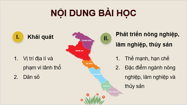 Giáo án điện tử Địa lí 12 Bài 27 (Chân trời sáng tạo): Phát triển nông nghiệp, lâm nghiệp, thuỷ sản ở Bắc Trung Bộ (ảnh 1)