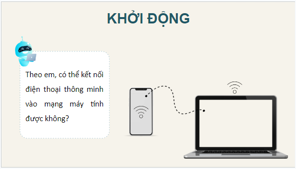 Giáo án điện tử Tin học 12 (Chân trời sáng tạo): Bài B3: Thực hành kết nối và sử dụng mạng trên (ảnh 1)