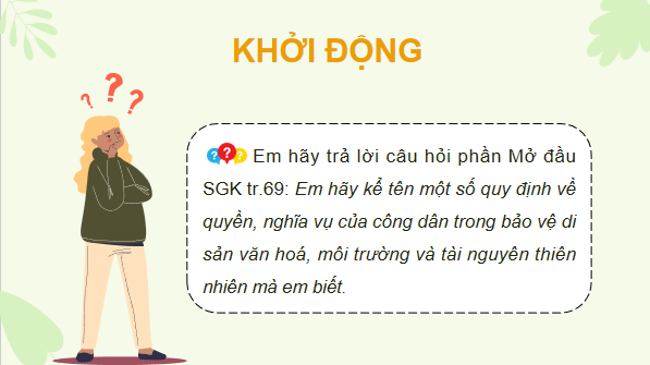 Giáo án điện tử KTPL 12 (Chân trời sáng tạo): Bài 13: Quyền và nghĩa vụ của công dân trong bảo vệ di sản văn hoá, môi trường và tài nguyên thiên nhiên (ảnh 1)