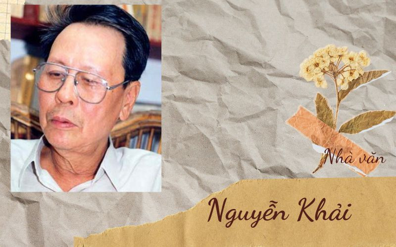 Tác giả Nguyễn Khải - Cuộc đời và sự nghiệp (ảnh 1)