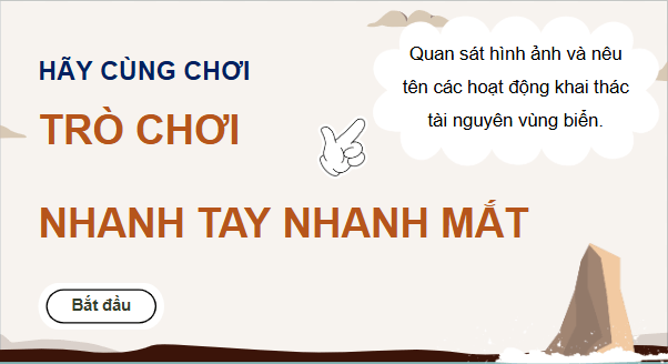 Giáo án điện tử Địa lí 12 Bài 28 (Cánh diều): Phát triển kinh tế và đảm bảo an ninh quốc phòng ở Biển Đông và các đảo, quần đảo (ảnh 1)