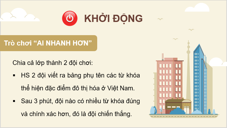 Giáo án điện tử Địa lí 12 Bài 9 (Chân trời sáng tạo): Đô thị hoá (ảnh 1)