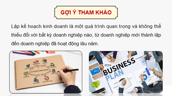 Giáo án điện tử KTPL 12 (Kết nối tri thức): Bài 5: Lập kế hoạch kinh doanh (ảnh 1)