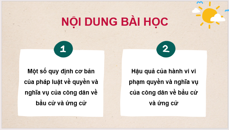 Giáo án điện tử KTPL 11 Bài 14 (Kết nối tri thức): Quyền và nghĩa vụ cơ bản của công dân về bầu cử và ứng cử (ảnh 1)