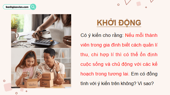 Giáo án điện tử KTPL 12 (Cánh diều): Bài 7: Quản lí thu, chi trong gia đình (ảnh 1)