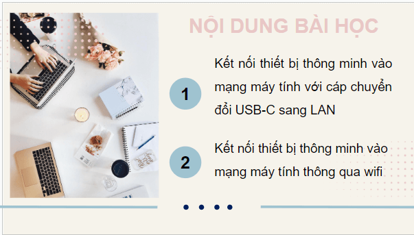 Giáo án điện tử Tin học 12 (Chân trời sáng tạo): Bài B3: Thực hành kết nối và sử dụng mạng trên (ảnh 1)