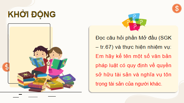 Giáo án điện tử KTPL 12 (Kết nối tri thức): Bài 9: Quyền và nghĩa vụ của công dân về sở hữu tài sản và tôn trọng tài sản của người khác (ảnh 1)