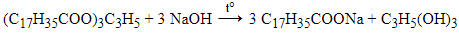 Thủy phân tristearin (C17H35COO)3C3H5) trong dung dịch NaOH, thu được muối có công thức là (ảnh 1)