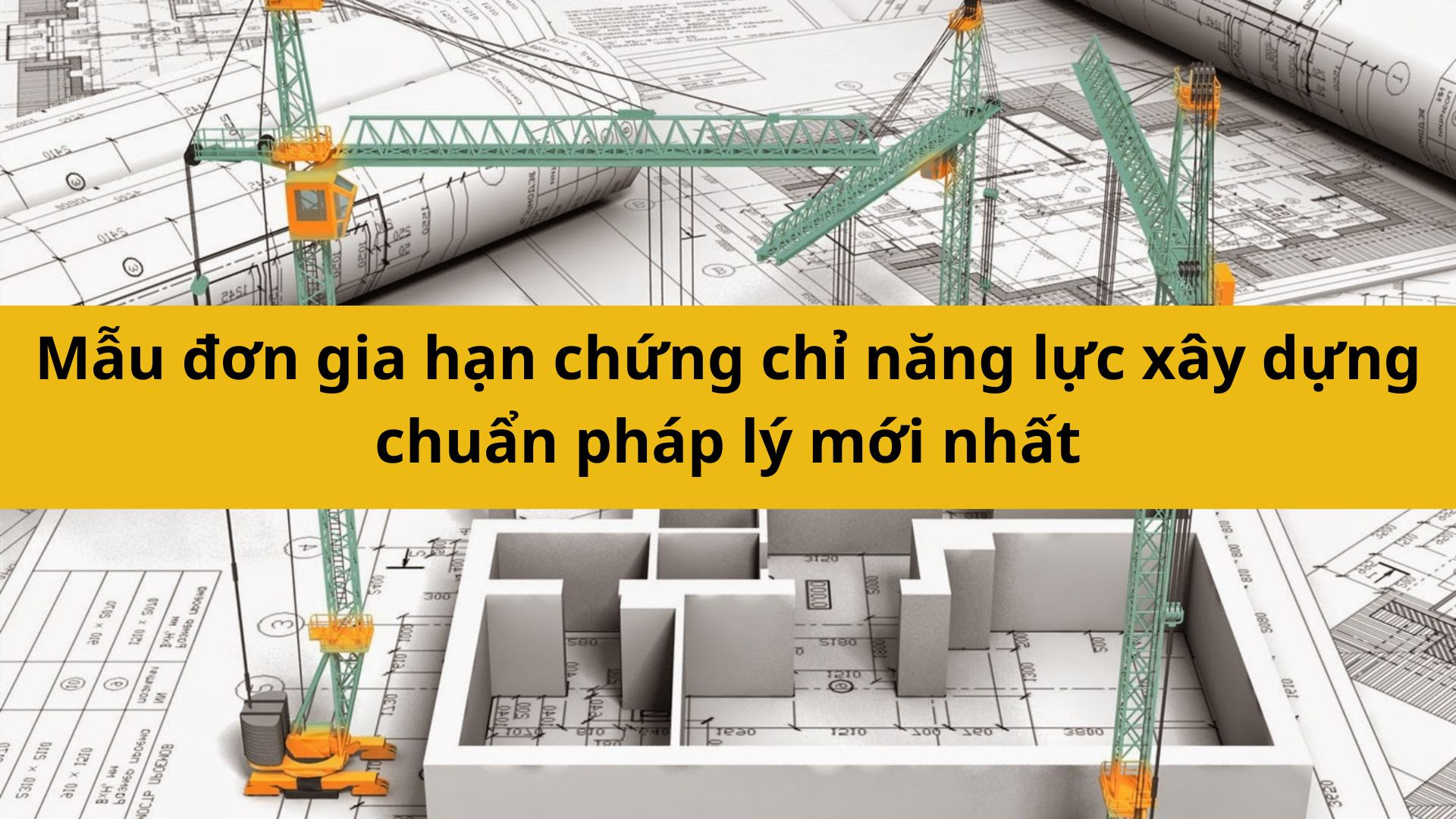 Mẫu đơn gia hạn chứng chỉ năng lực x&acirc;y dựng chuẩn ph&aacute;p l&yacute; mới nhất 2025 