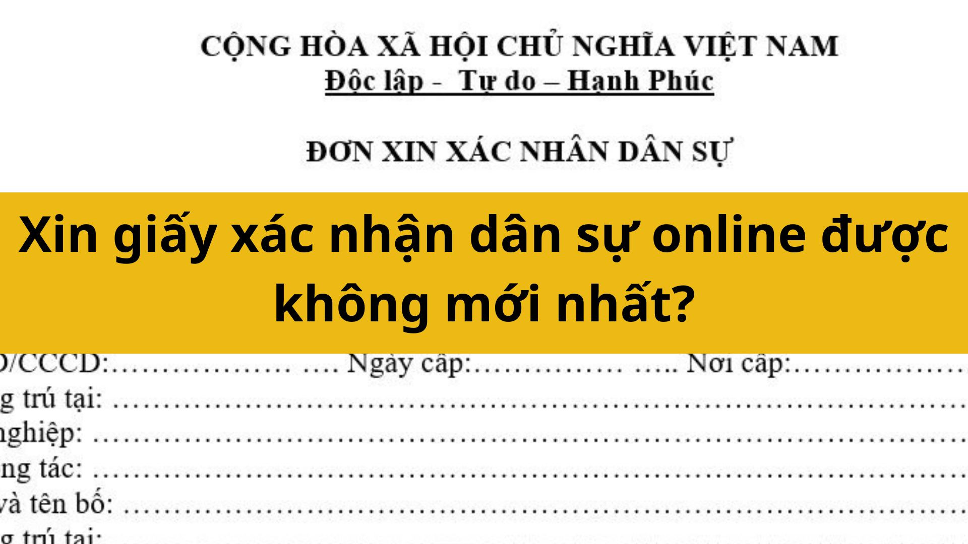Xin giấy x&aacute;c nhận d&acirc;n sự online được kh&ocirc;ng mới nhất 2025