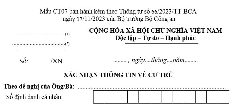 Mẫu x&aacute;c nhận th&ocirc;ng tin cư tr&uacute; CT07 mới nhất do Bộ C&ocirc;ng An ban h&agrave;nh. Xin giấy x&aacute;c nhận cư tr&uacute; cần những g&igrave; 2025?