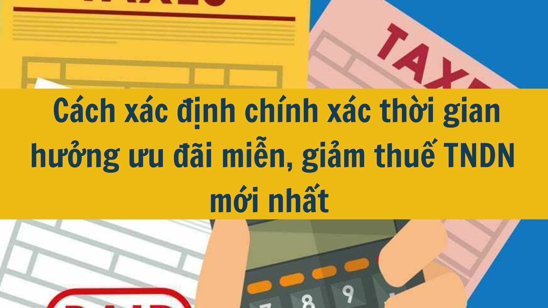 Hướng dẫn c&aacute;ch chuyển đổi thu nhập thực tế (lương NET) để t&iacute;nh thuế thu nhập c&aacute; nh&acirc;n Xuất h&oacute;a đơn c&oacute; hợp lệ khi thể hiện th&ocirc;ng tin người b&aacute;n l&agrave; hộ kinh doanh nhưng tra cứu th&ocirc;ng tin thuế th&igrave; chỉ thể hiện t&ecirc;n người b&aacute;n? C&aacute; nh&acirc;n kinh doanh l&agrave; g&igrave;? Phương ph&aacute;p t&iacute;nh thuế với c&aacute; nh&acirc;n kinh doanh Thuế TNDN l&agrave; g&igrave;? Hướng dẫn c&aacute;ch t&iacute;nh thuế TNDN Quy định thời gian nộp tờ khai quyết to&aacute;n thuế TNCN như thế n&agrave;o?