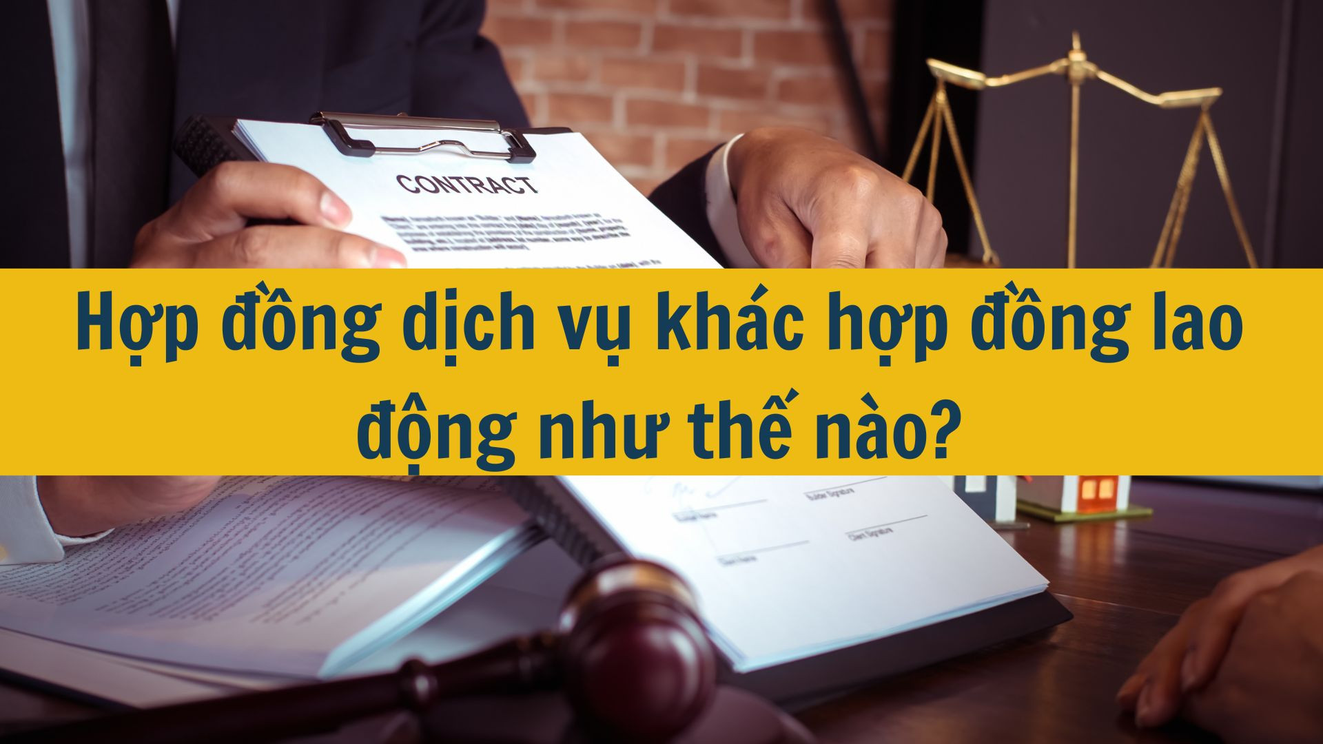 Hợp đồng dịch vụ kh&aacute;c hợp đồng lao động như thế n&agrave;o?