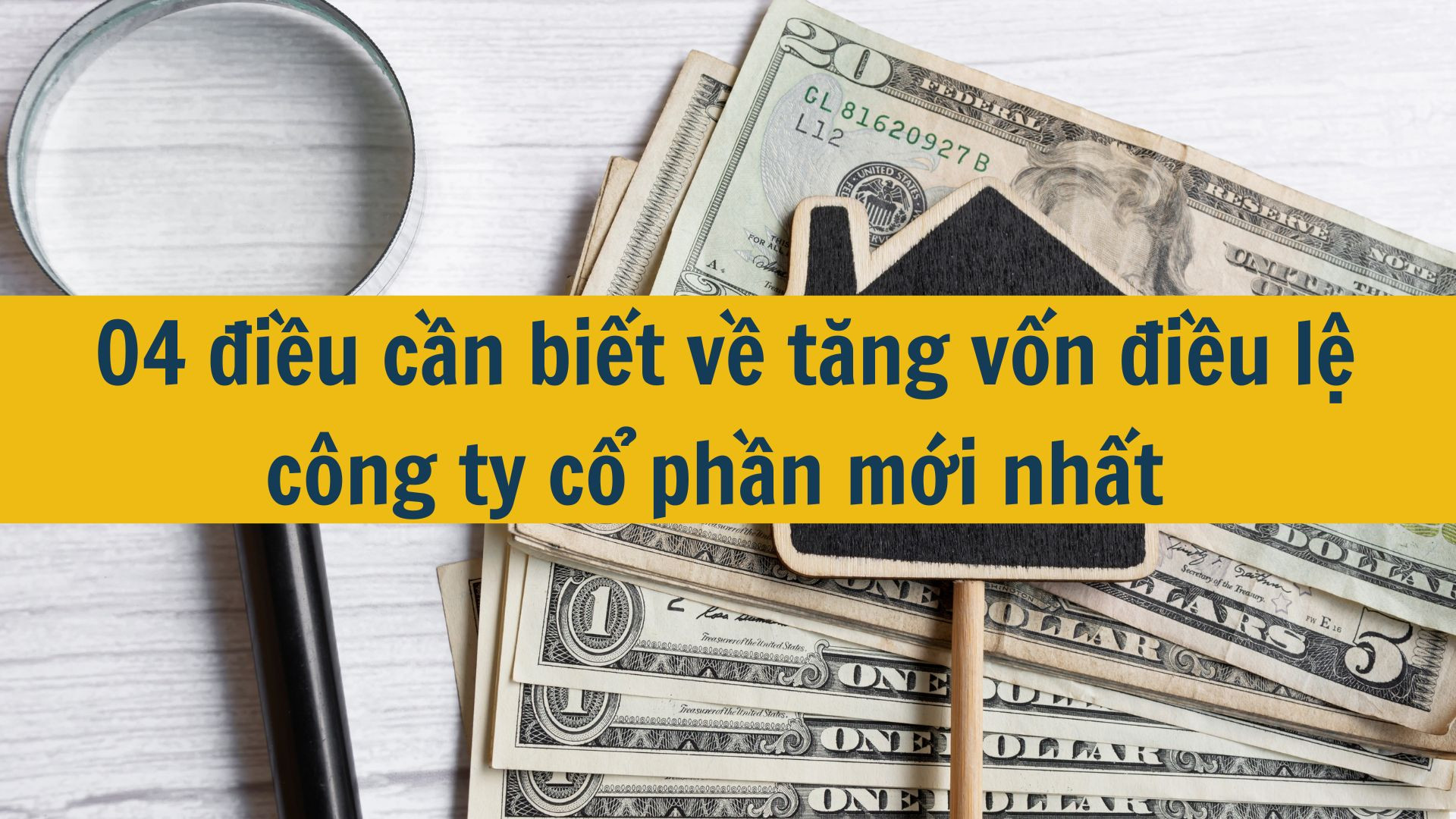 04 điều cần biết về tăng vốn điều lệ c&ocirc;ng ty cổ phần mới nhất 2025  