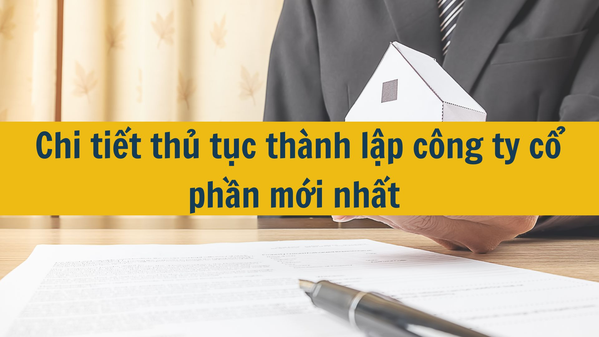 Chi tiết thủ tục th&agrave;nh lập c&ocirc;ng ty cổ phần mới nhất 2025