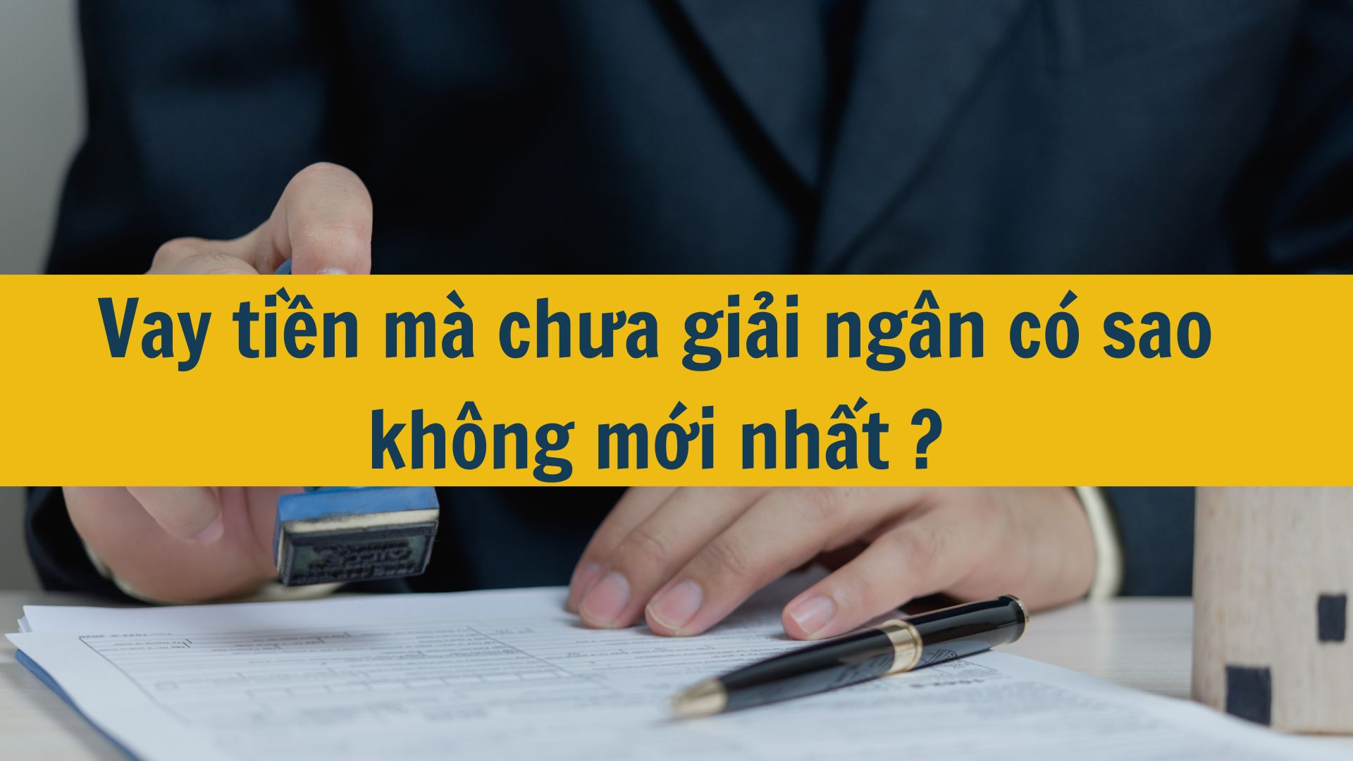 Vay tiền m&agrave; chưa giải ng&acirc;n c&oacute; sao kh&ocirc;ng mới nhất 2025?