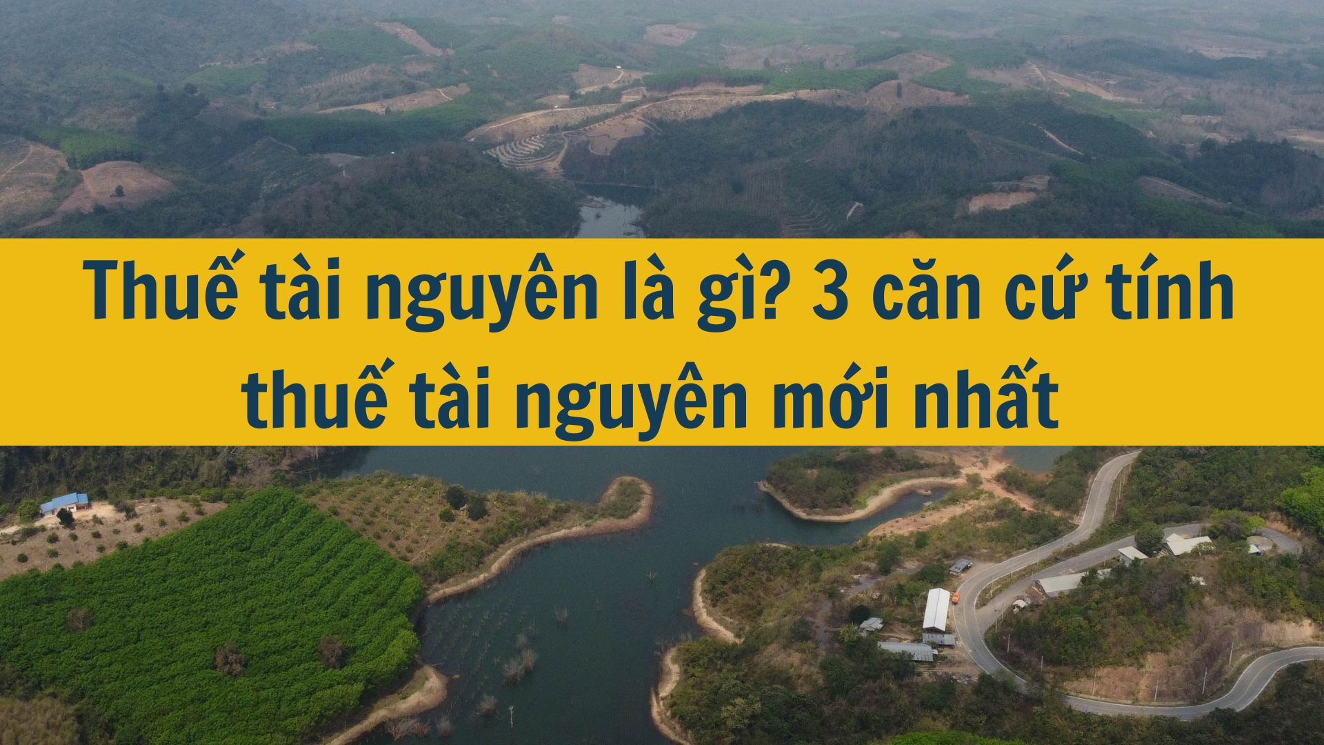 Thuế t&agrave;i nguy&ecirc;n l&agrave; g&igrave;? 3 căn cứ t&iacute;nh thuế t&agrave;i nguy&ecirc;n mới nhất 2025