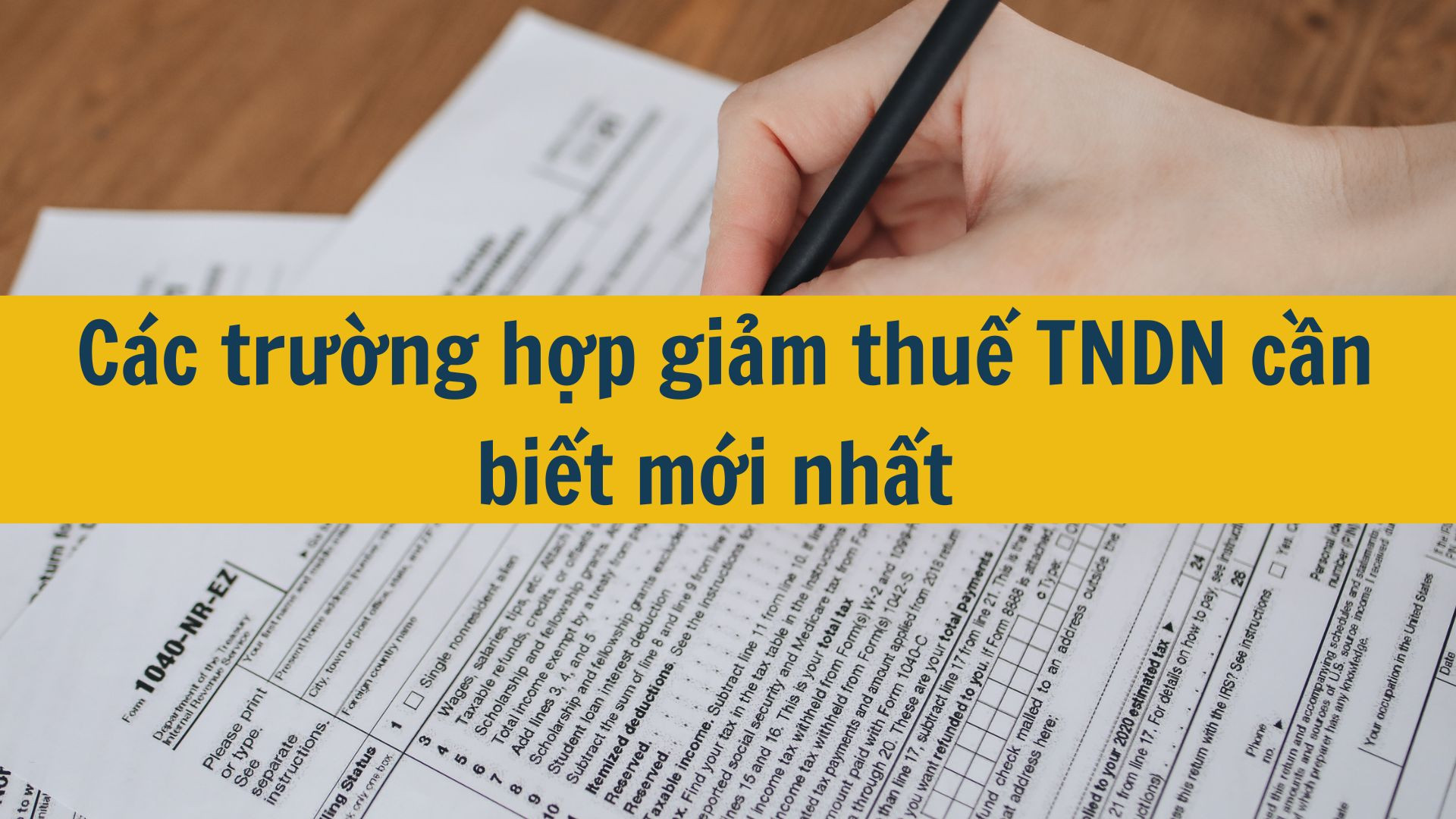 C&aacute;c trường hợp giảm thuế TNDN cần biết mới nhất 2025