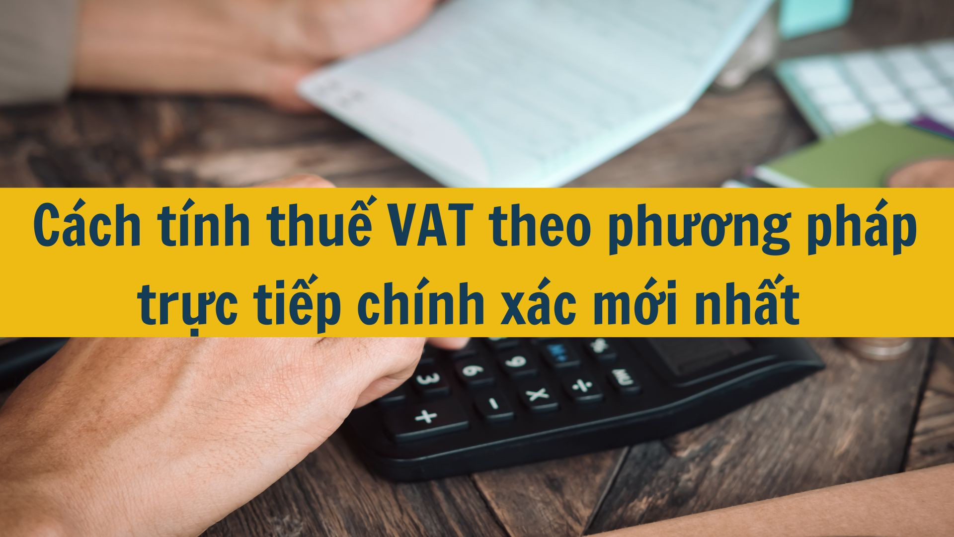 c&aacute;ch t&iacute;nh thuế vat được ho&agrave;n