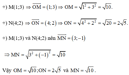 Trong mặt phẳng tọa độ Oxy, cho các điểm M(1;3), N(4;2) (ảnh 1)