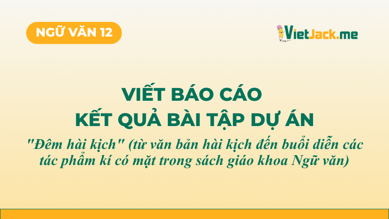 Top 5 mẫu Báo cáo Đêm hài kịch (2026) SIÊU HAY (ảnh 1)