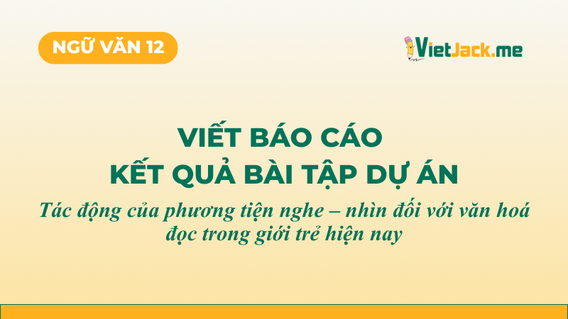 Top 5 mẫu Tác động của phương tiện nghe - nhìn đối với văn hóa đọc trong giới trẻ hiện nay (2026) SIÊU HAY (ảnh 1)