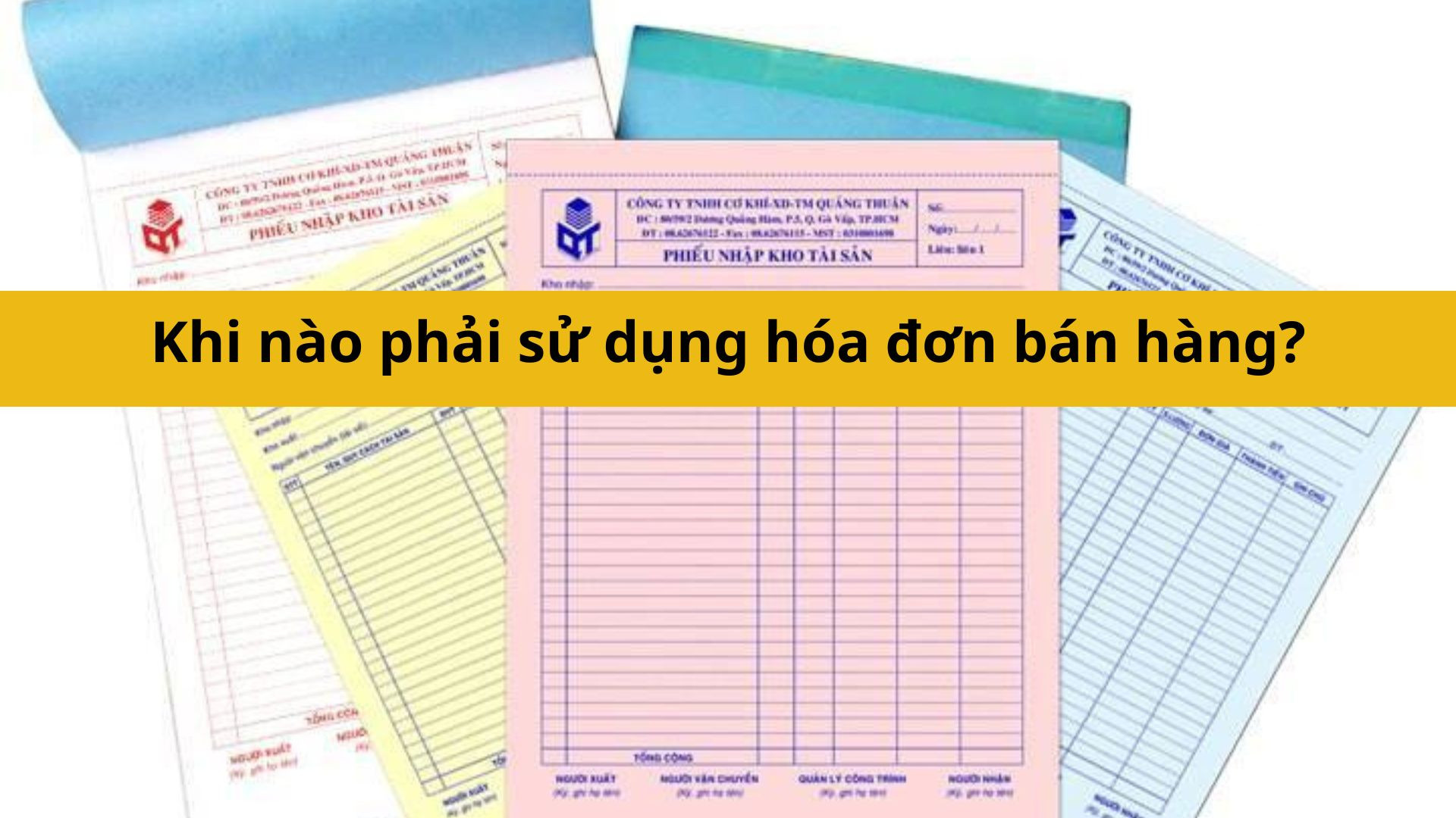 Khi nào phải sử dụng hóa đơn bán hàng?