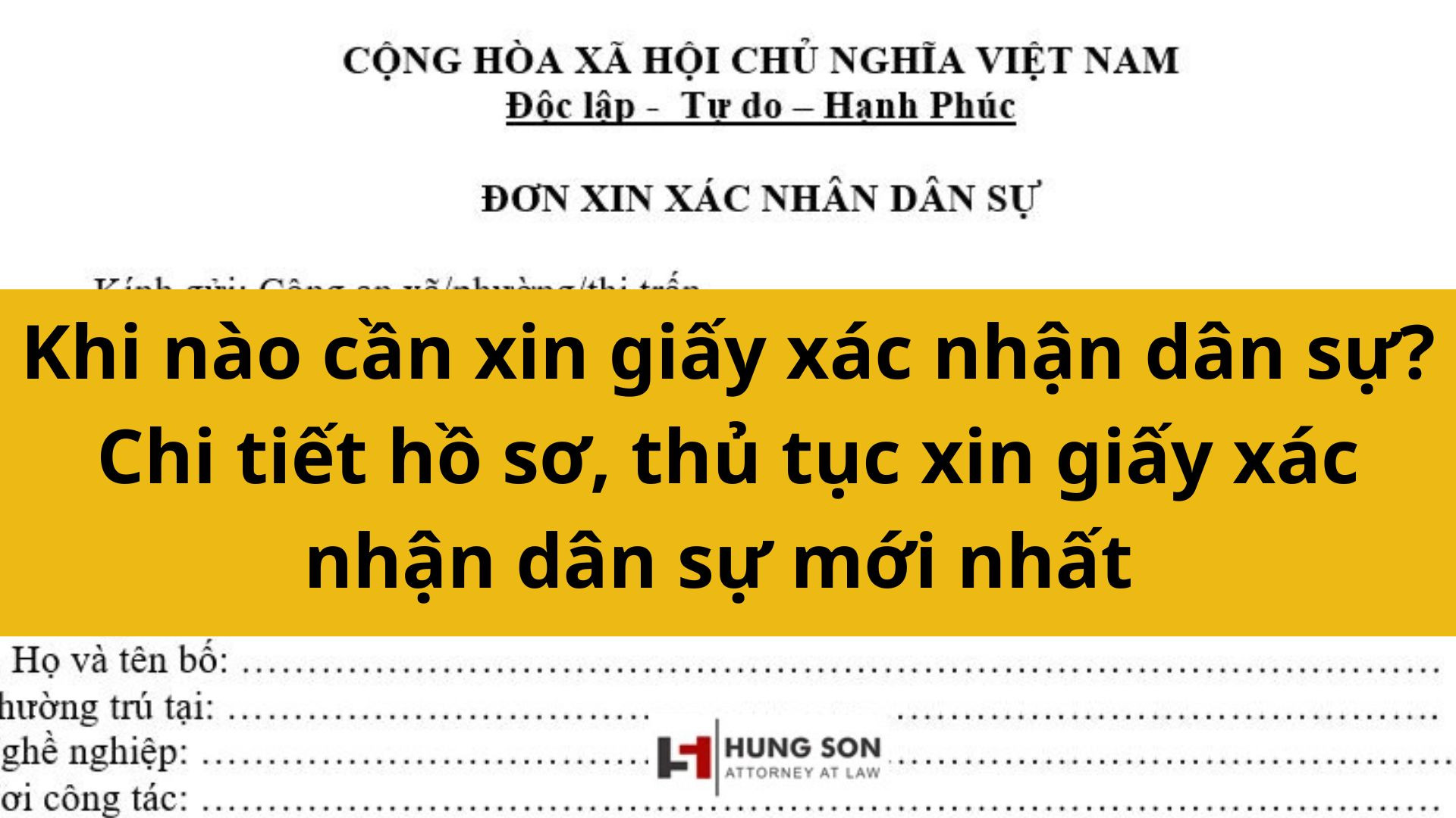 Khi nào cần xin giấy xác nhận dân sự? Chi tiết hồ sơ, thủ tục xin giấy xác nhận dân sự mới nhất 2025