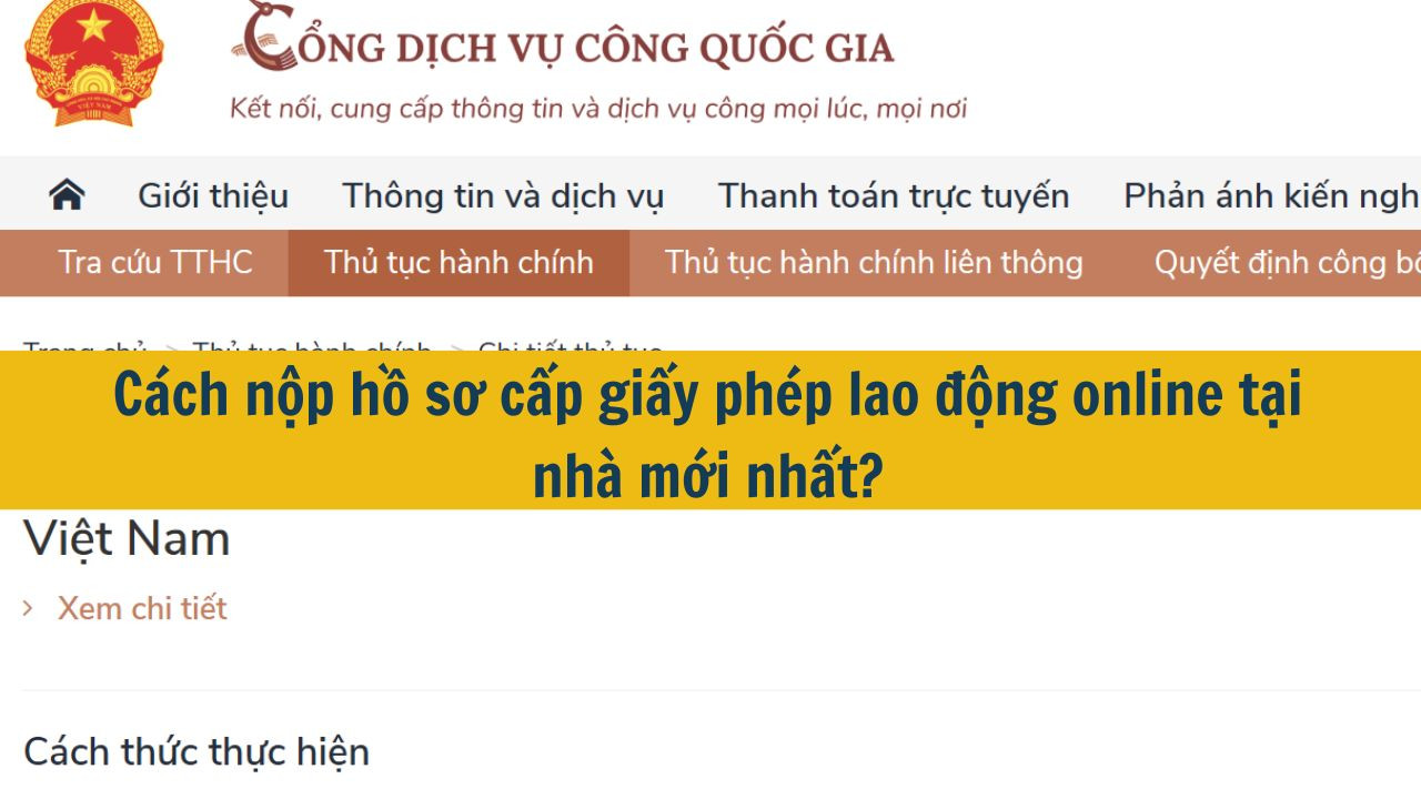 Cách nộp hồ sơ cấp giấy phép lao động online tại nhà mới nhất 2025