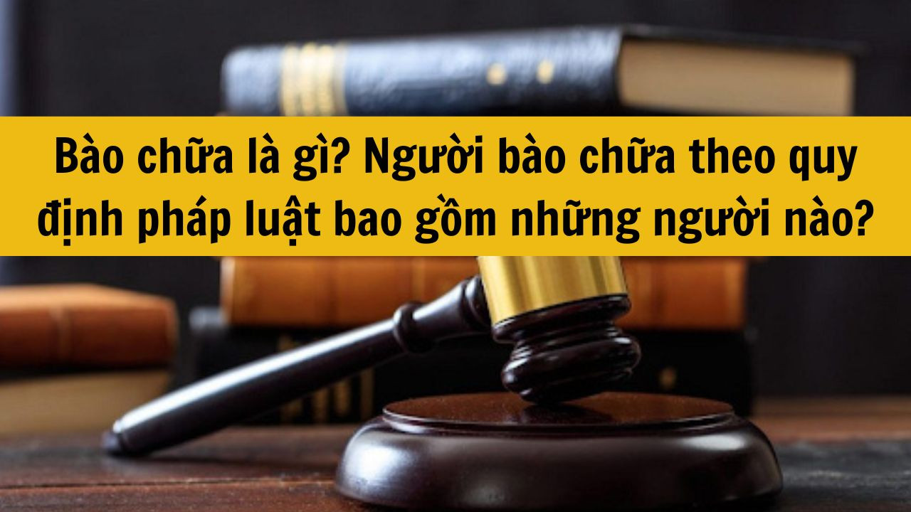 Bào chữa là gì? Người bào chữa theo quy định pháp luật bao gồm những người nào?
