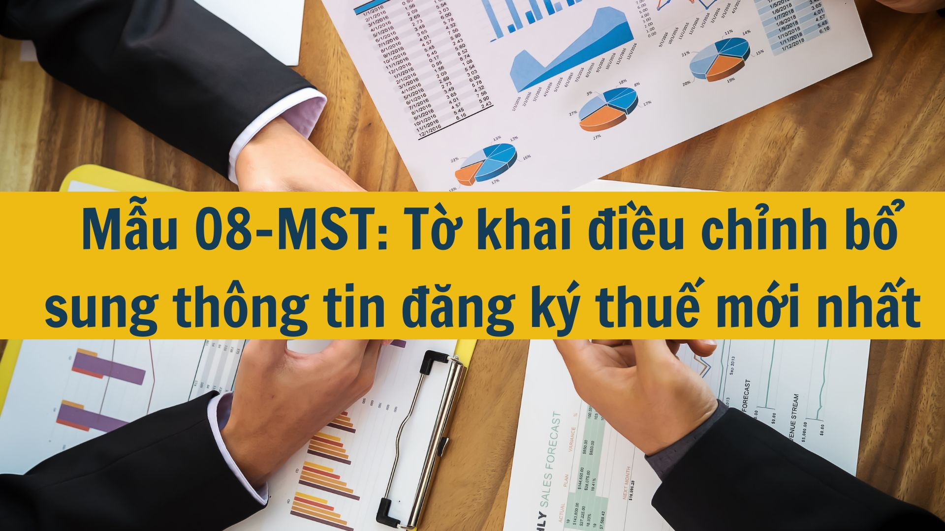 Mẫu 08-MST: Tờ khai điều chỉnh bổ sung thông tin đăng ký thuế mới nhất 2025