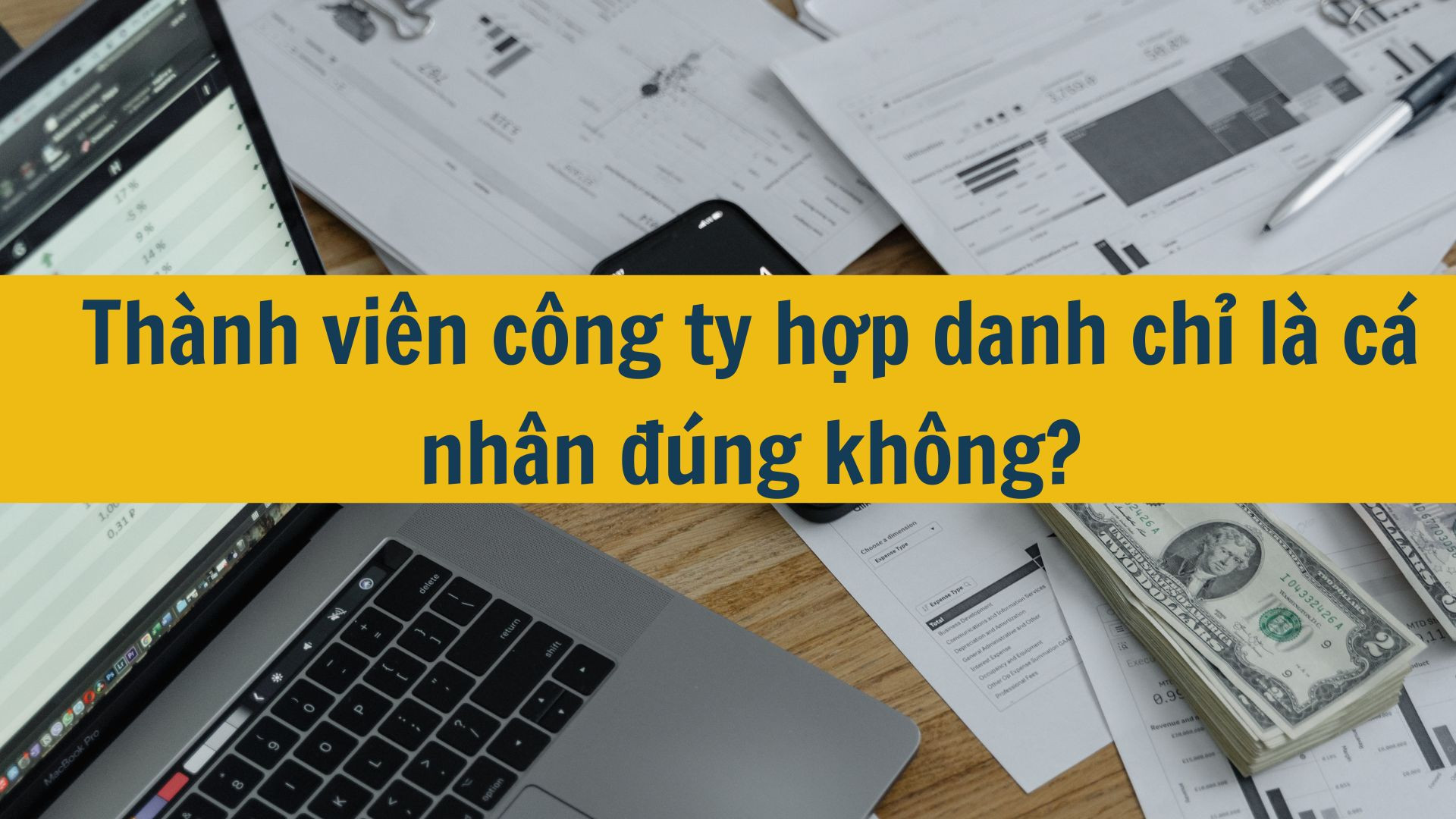 Thành viên công ty hợp danh chỉ là cá nhân đúng không?