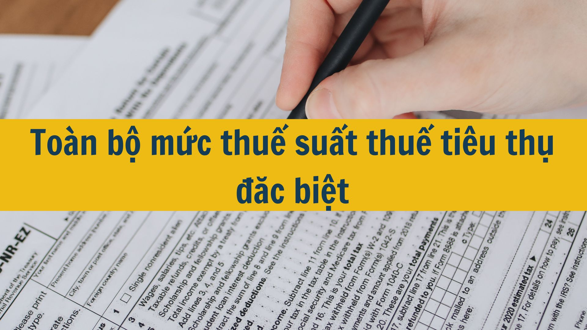 Toàn bộ mức thuế suất thuế tiêu thụ đặc biệt 2024
