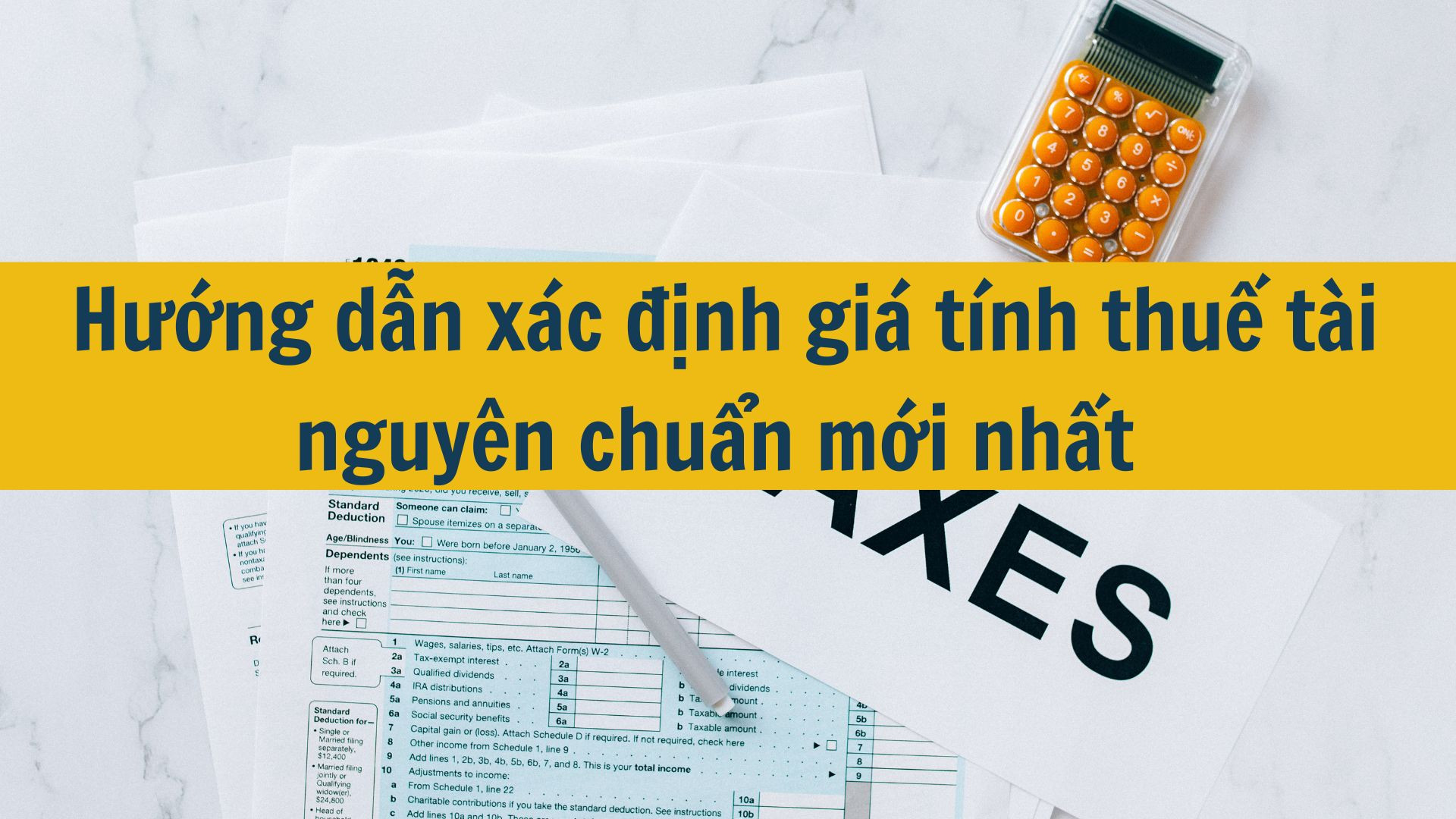 Hướng dẫn xác định giá tính thuế tài nguyên chuẩn mới nhất 2025