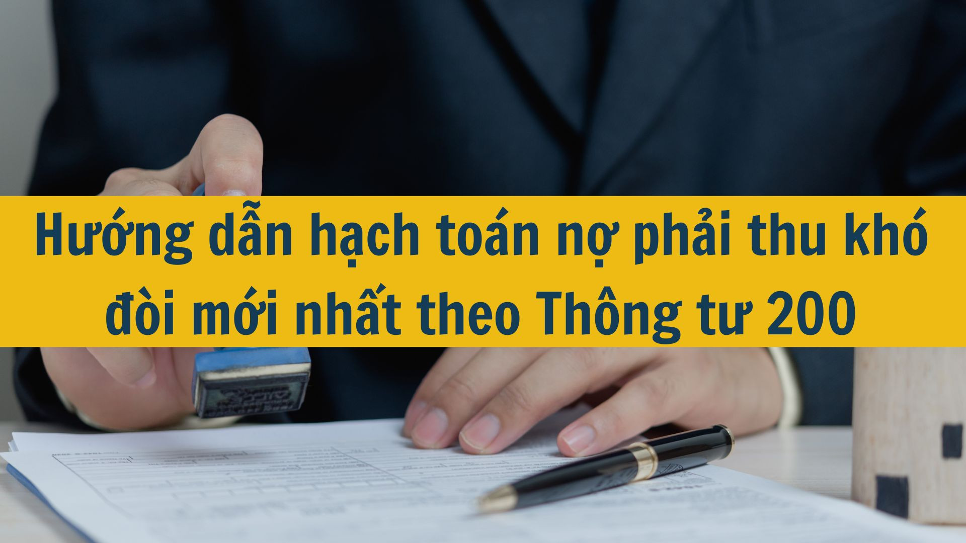 Hướng dẫn hạch toán nợ phải thu khó đòi mới nhất 2025 theo Thông tư 200