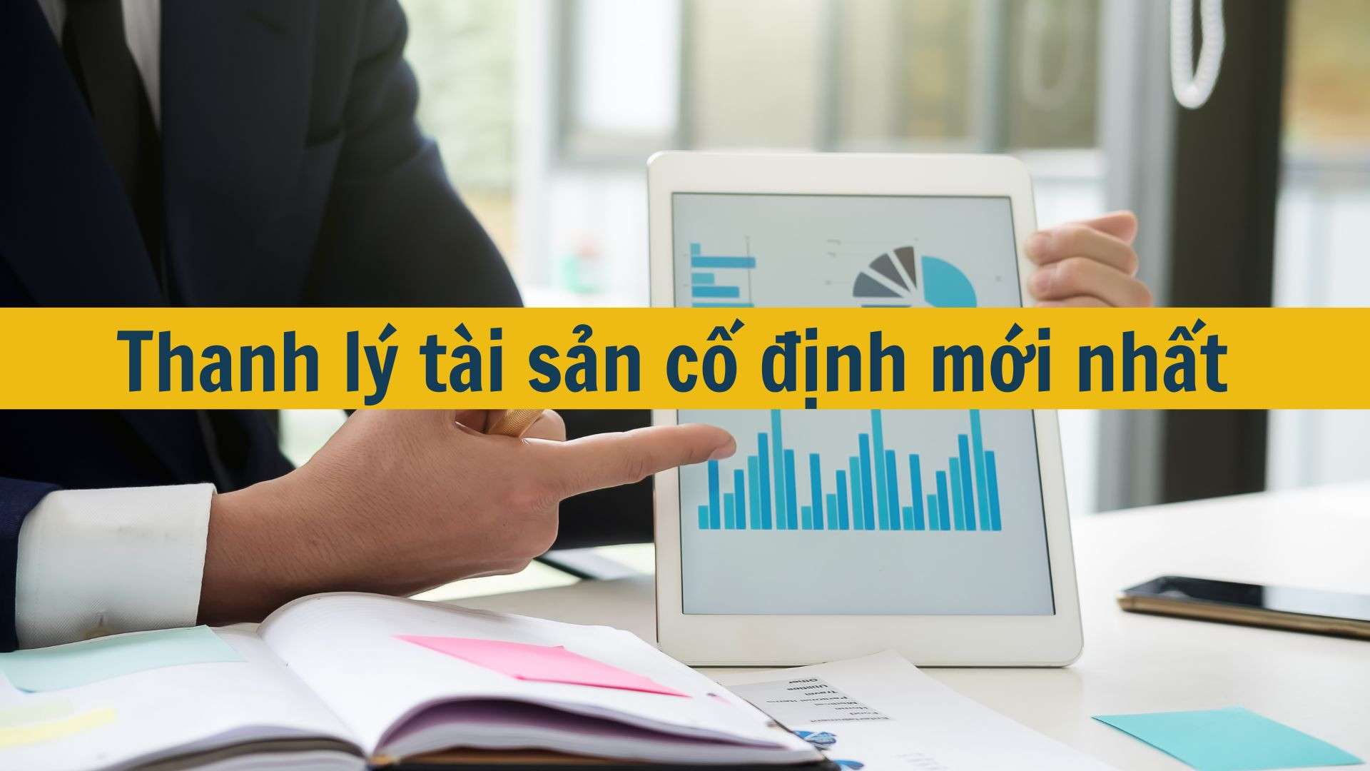 Thanh lý tài sản cố định mới nhất 2025