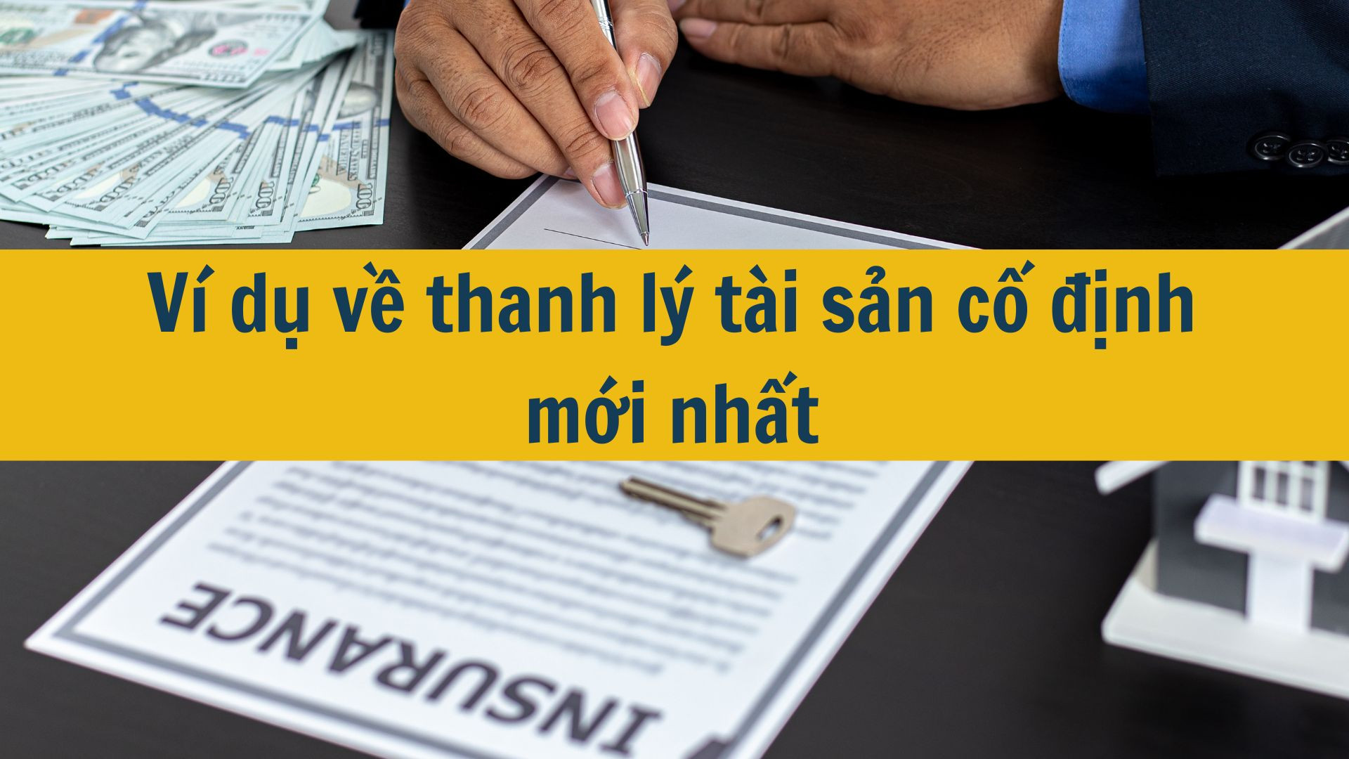 Ví dụ về thanh lý tài sản cố định mới nhất 2025
