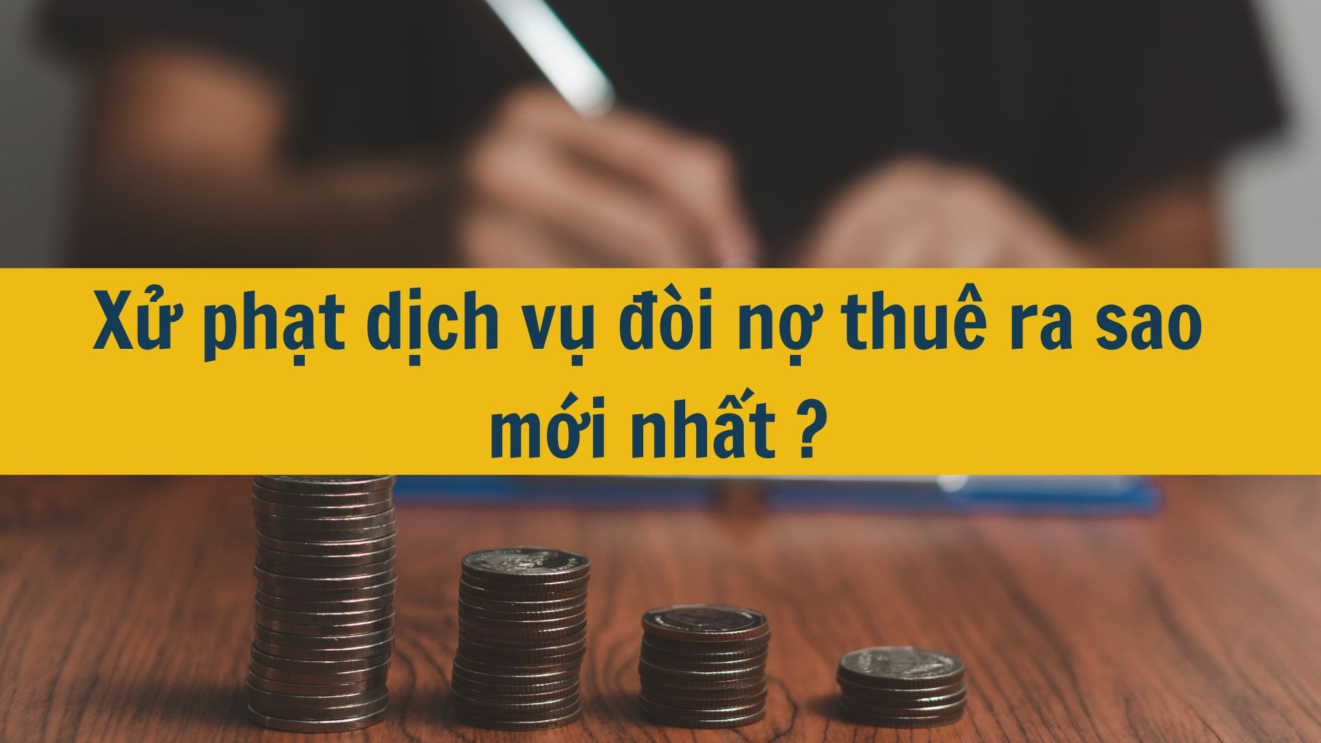 Xử phạt dịch vụ đòi nợ thuê ra sao mới nhất 2025?